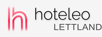 Hotell i Lettland - hoteleo